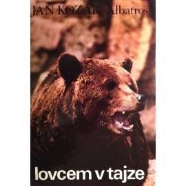 Lovcem v tajze (cestopis, Rusko, Sibiř)